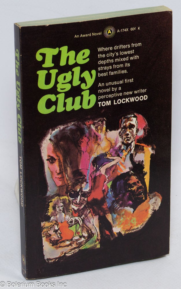 Cat.No: 240782 The Ugly Club. Tom Lockwood.