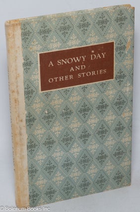 Cat.No: 240806 A Snowy day, and other stories by contemporary Chinese writers