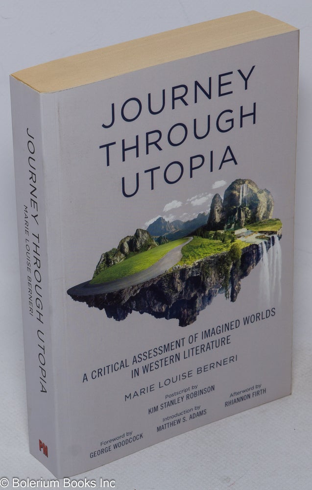 Cat.No: 240868 Journey Through Utopia: a Critical Examination of Imagined Worlds in Western Literature. Marie Louise Berneri.