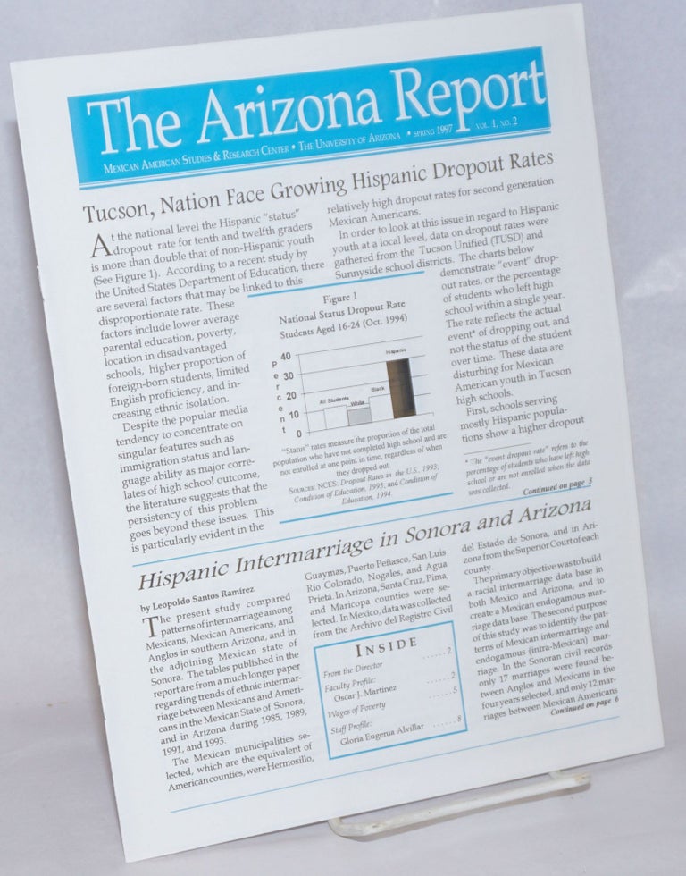 Cat.No: 241011 The Arizona Report: Mexican American Studies & Research Center newsletter; vol. 1, #2, Spring 1997