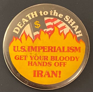 Cat.No: 241034 Death to the Shah / US imperialism get your bloody hands off Iran!...