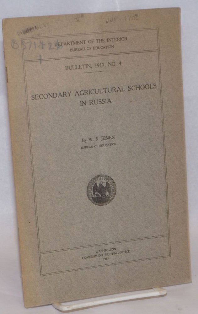 Cat.No: 241172 Secondary Agricultural Schools in Russia. W. S. Jesien.
