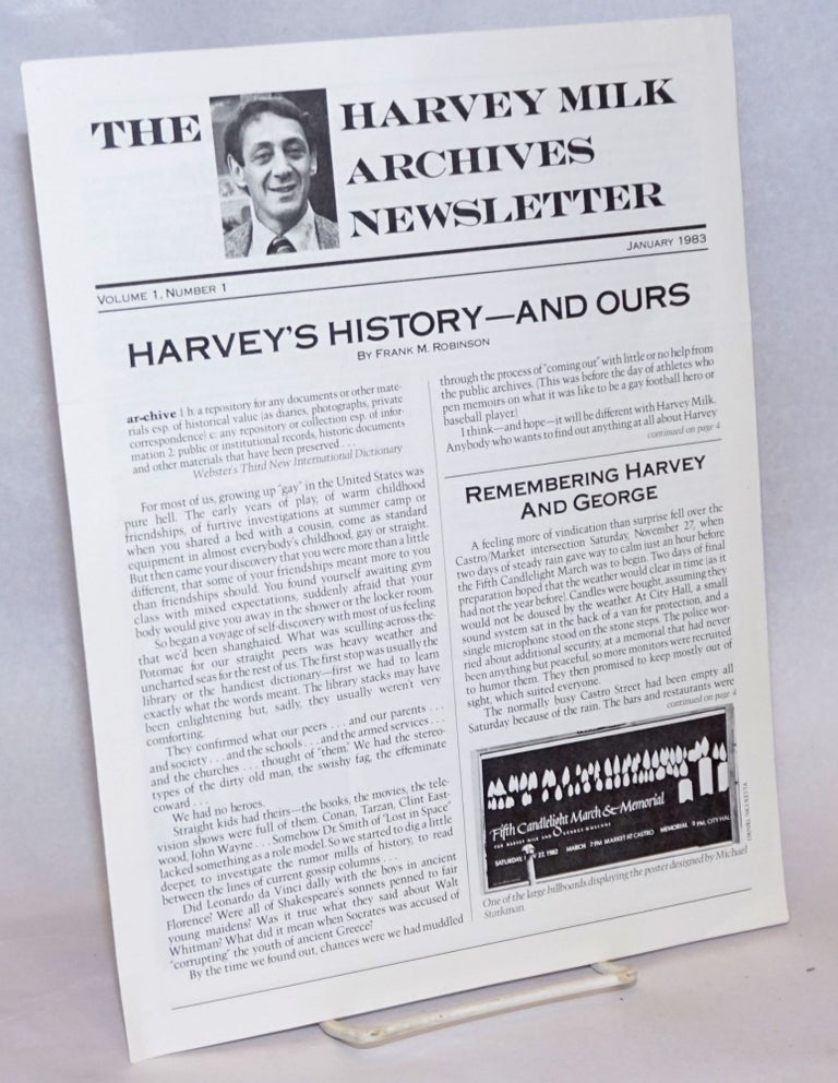 Cat.No: 241217 The Harvey Milk Archives newsletter: volume 1, number 1 January,1983. Harvey Milk, David Pasko, Thom Buxton Frank M. Robinson.