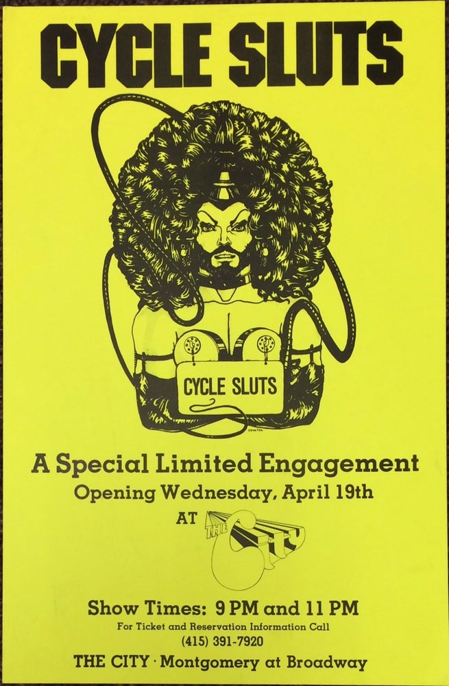 Cat.No: 241242 Cycle Sluts. A special limited engagement opening Wednesday, April 19th at The City [poster]