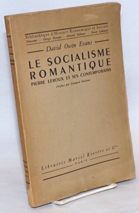 Cat.No: 241326 Le Socialisme Romantique; Pierre Leroux et ses contemporains. David Owen...