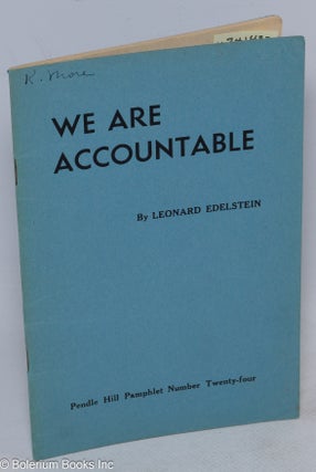 Cat.No: 241432 We Are Accountable: A View of Mental Institutions. Leonard Edelstein