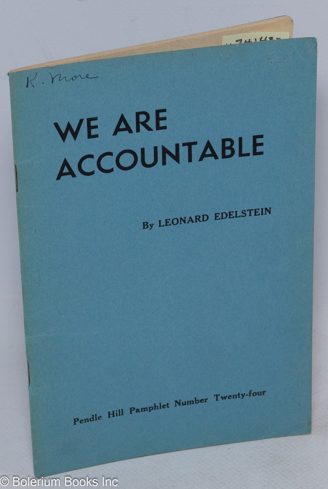 Cat.No: 241432 We Are Accountable: A View of Mental Institutions. Leonard Edelstein.