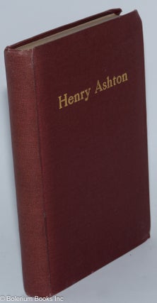 Henry Ashton; a thrilling story and how the famous Co-operative Commonwealth was established in Zanland.