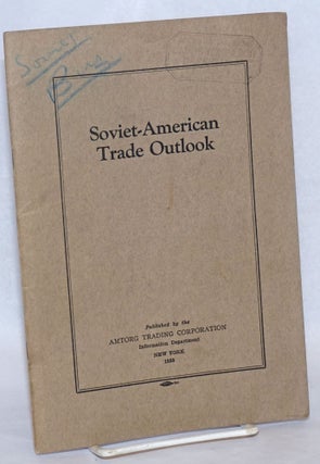 Cat.No: 241452 Soviet-American Trade Outlook