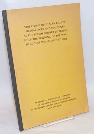 Cat.No: 241551 Violations of Human Rights Illegal Acts and Incidents at the Sector Border...
