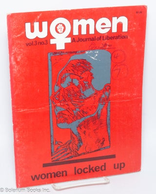 Cat.No: 241599 Women: a journal of liberation; vol. 3 #3: Women locked up. Susan Atkins,...