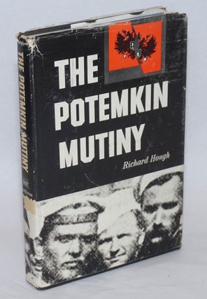 Cat.No: 241601 The Potemkin mutiny. Richard Hough