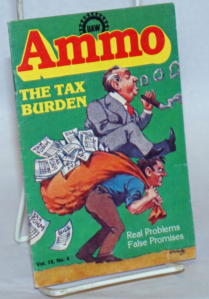 Cat.No: 241617 UAW Ammo; Vol. 19 No. 4, July 1-15, 1978: The Tax Burden