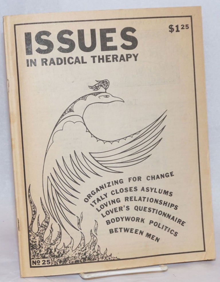 Cat.No: 241637 Issues in Radical Therapy: #25, Spring 1979. Jude LaBarre, Bruce Dodson.