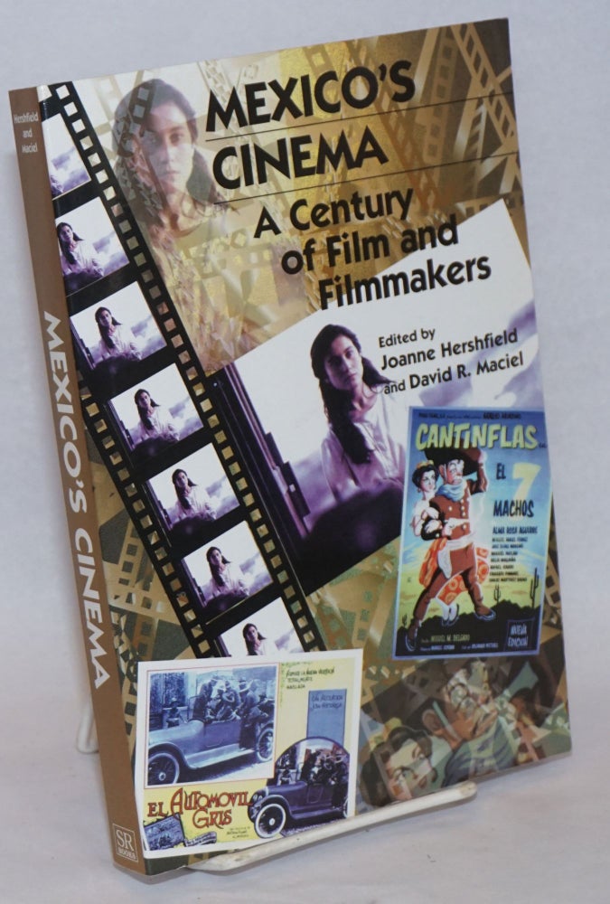 Cat.No: 241641 Mexico's Cinema; A Century of Film and Filmmakers. Joanne Hershfield, David R. Maciel.