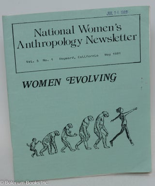 Cat.No: 241646 National women's anthropology newsletter: Vol. 5 No. 1, May 1981; Women...