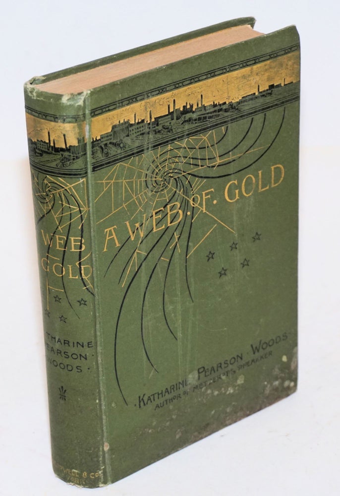 Cat.No: 2418 A web of gold. Katharine Pearson Woods.