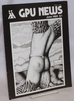 Cat.No: 241881 GPU News vol. 9, #9, June 1980. Paul O'M. Welles Gay People's Union,...