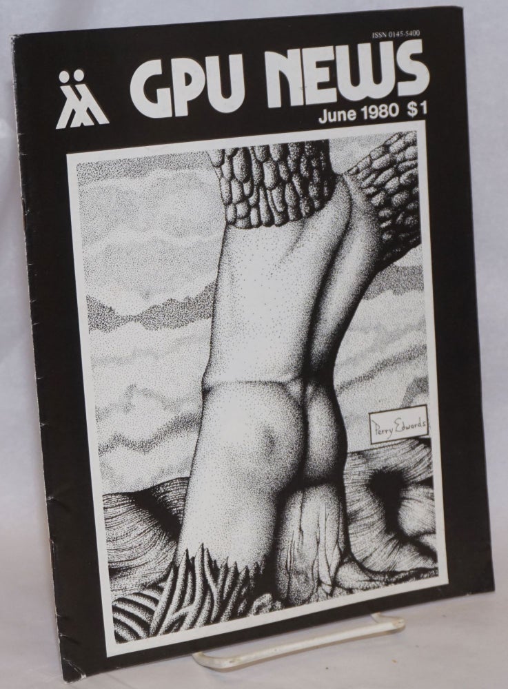 Cat.No: 241881 GPU News vol. 9, #9, June 1980. Paul O'M. Welles Gay People's Union, Gabriel Lanci, Glenn Sheldon.