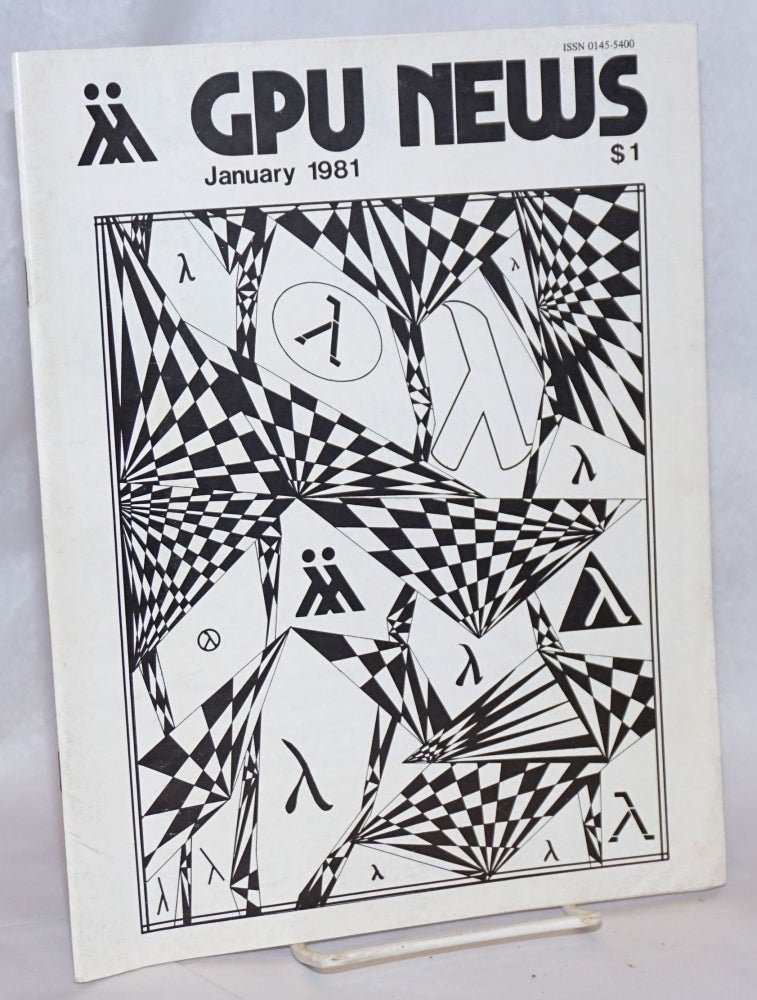 Cat.No: 241886 GPU News vol. 10, #4, January 1981. Lee Rice Gay People's Union, Roy F. Wood, John J. Soldo.