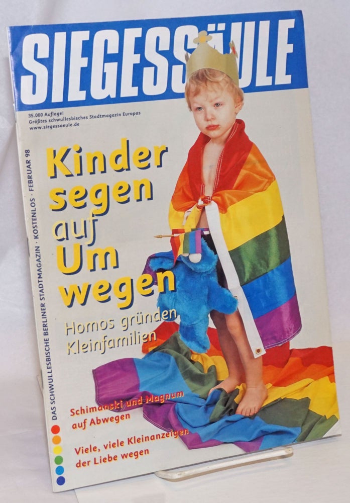 Cat.No: 241913 Siegessäule: Berlin's schwullesbisches Stadtmagazin Februar 1998; Kinder segen auf um wegen Homos grunden Kleinfamilien