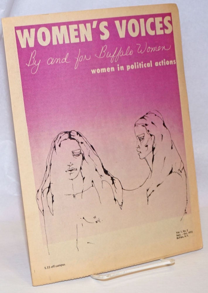 Cat.No: 241956 Women's Voices: by and for Buffalo Women; Vol. 1 No. 2, Sept.-Oct. 1972. Gloria Beutner, Chris Dion, Kay Buehler, editorial collective.