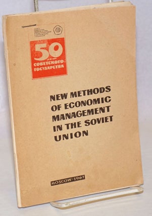 Cat.No: 241987 New Methods of Economic Management in the Soviet Union. V. Shundeev