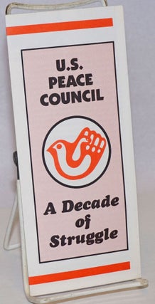 Cat.No: 241999 US Peace Council: a decade of struggle