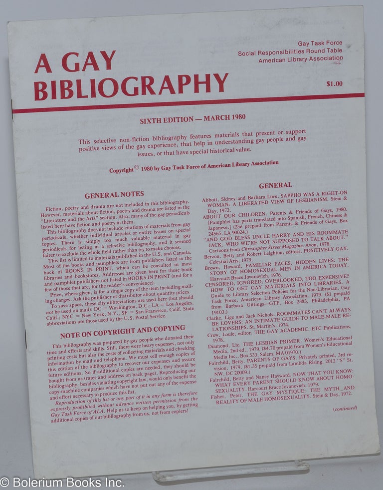 Cat.No: 242065 A Gay Bibliography: sixth edition - March 1980. Barbara Gittings, co-ordinator.