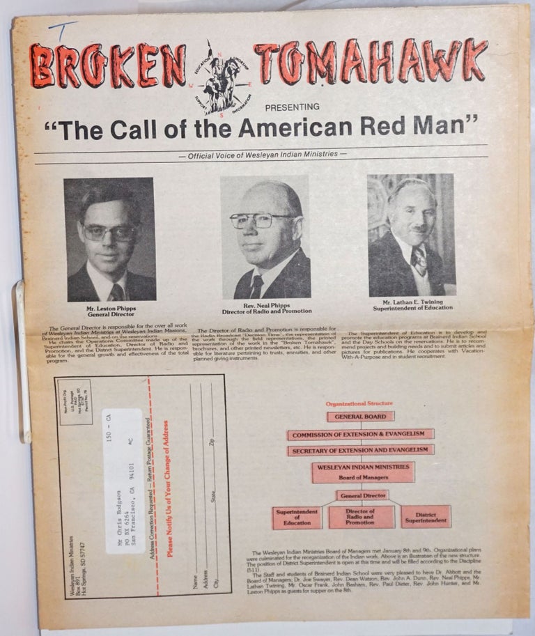 Cat.No: 242121 Broken Tomahawk Presenting "The Call of the American Red Man": Official Voice of Wesleyan indian Ministries. Wesleyan Indian Ministries.