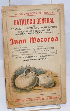 Cat.No: 242159 Gatalogo General de Granos y Semillas Forrajeras; Hortalizas y Flores de...