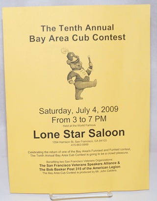 Cat.No: 242297 The Tenth Annual Bay Area Cub Contest at the Lone Star Saloon [handbill]...