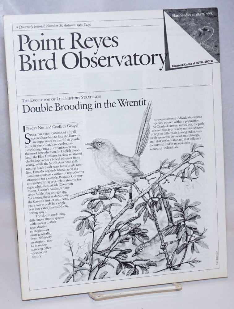 Cat.No: 242330 Point Reyes Bird Observatory. A Quarterly Journal, Number 86, Auturm 1989. Susan Peaslee.