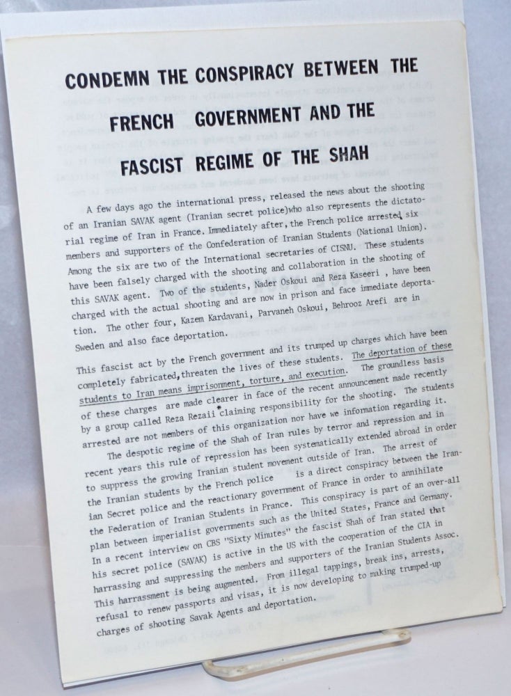Cat.No: 242345 Condemn the conspiracy between the French government and the fascist regime of the Shah [handbill]. Iranian Student Association in the United States.