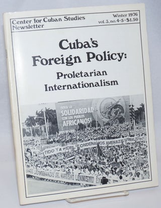 Cat.No: 242501 Center for Cuban Studies Newsletter: vol. 3, nos. 4-5; Winter 1976; Cuba's...