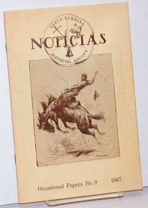 Cat.No: 242542 Noticias; Occasional Papers No. 9. Santa Barbara Historical Society
