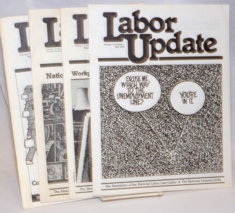 Cat.No: 242553 Labor Update: The Newsletter of the National Labor Law Center, The National Lawyers Guild [4 issues]. National Labor Law Center.