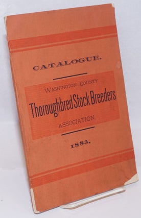 Cat.No: 242646 Catalogue of the Washington County Thoroughbred Stock Breeders...