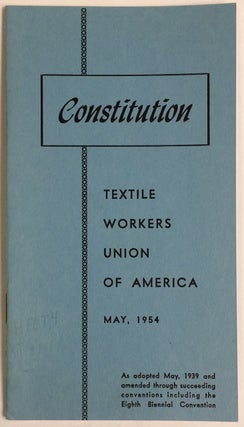 Cat.No: 242741 Constitution. May 1954. Textile Workers Union of America