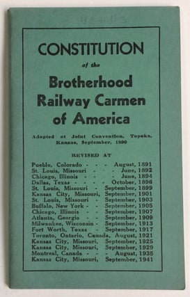 Cat.No: 242743 Constitution of the Brotherhood Railway Carmen of America