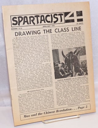 Cat.No: 242808 Spartacist. Number 15-16 (April-May 1970). Spartacist League