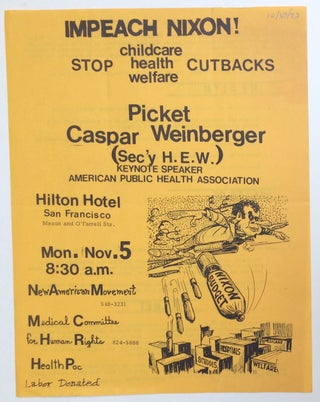 Cat.No: 242815 Impeach Nixon... Picket Caspar Weinberger [handbill