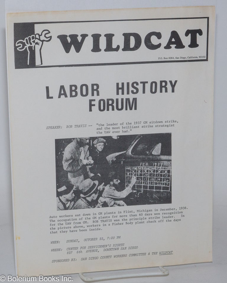 Cat.No: 242827 Wildcat. Labor history forum [handbill]