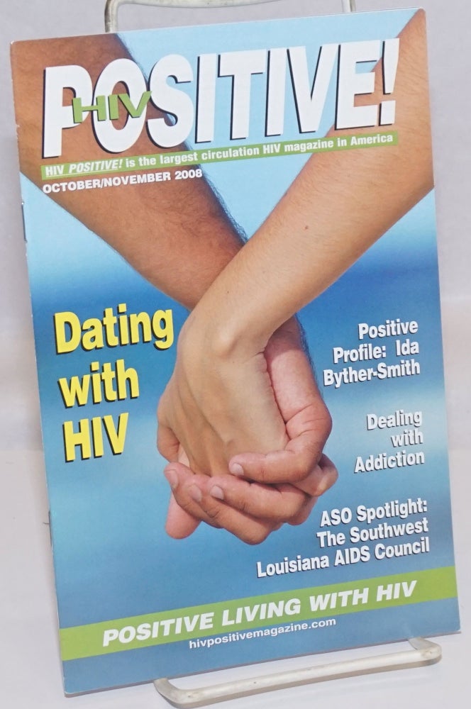 Cat.No: 242840 HIV Positive! positive living with HIV; October/November 2008; Dating with HIV. Lance Porter.