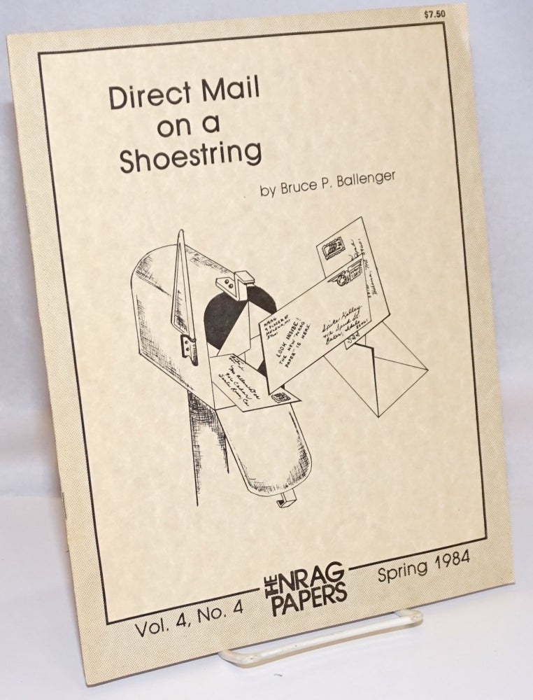 Cat.No: 242857 Direct mail on a shoestring. Bruce P. Ballenger.
