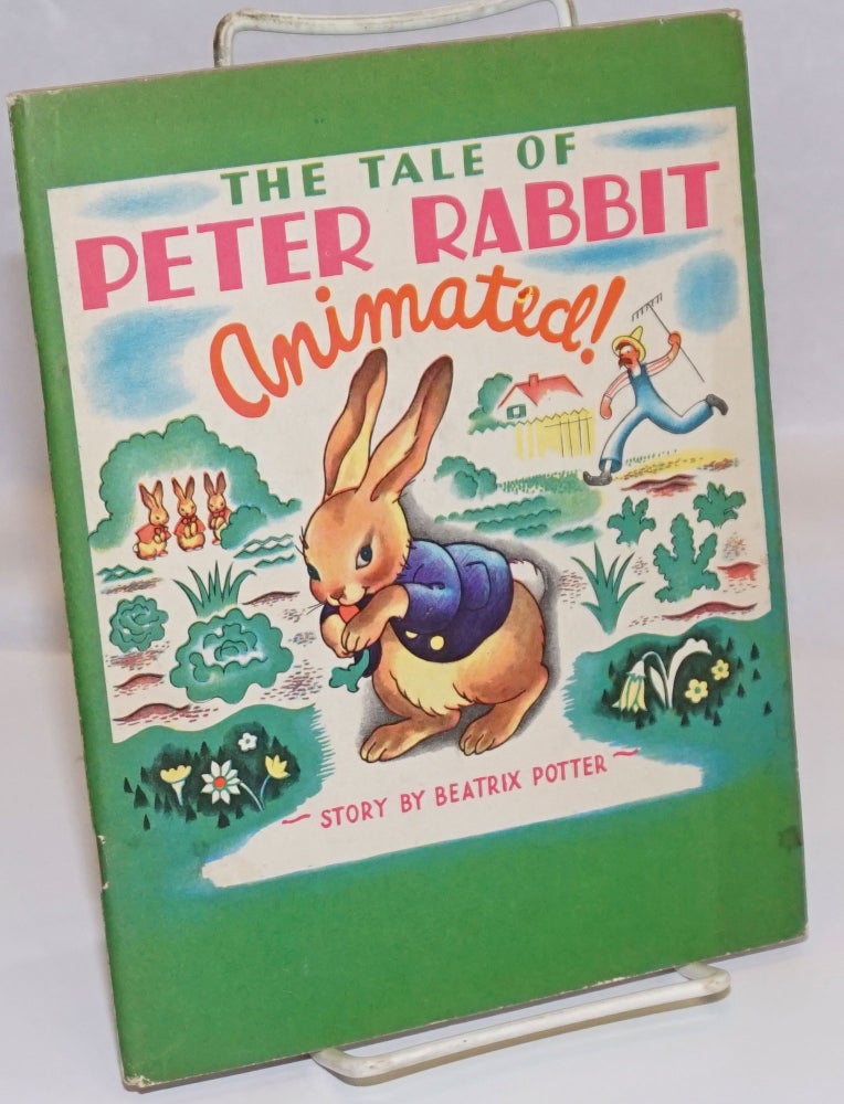 Cat.No: 242891 The Tale of Peter Rabbit - Animated! Beatrix Potter, help from the Duenewald Printing Corporation.