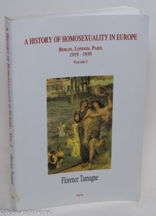 Cat.No: 242955 A History of Homosexuality in Europe: Berlin, London, Paris 1919 - 1939...