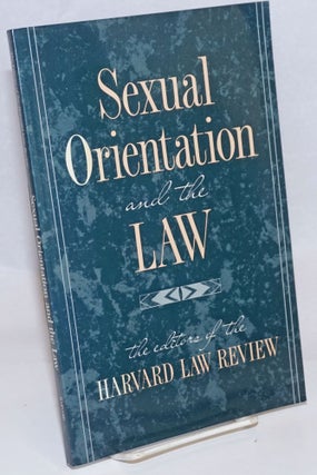 Cat.No: 243014 Sexual Orientation and the Law. The, of the Harvard Law Review