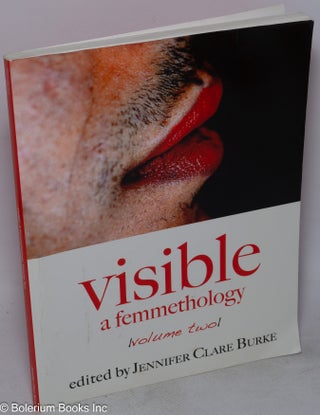 Cat.No: 243031 Visible: a femmethology; vol. two. Jennifer Clare Burke