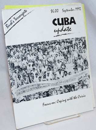 Cat.No: 243148 Cuba Update; Vol. XIII No. 3-4, September 1992: Focus on: Coping with the...